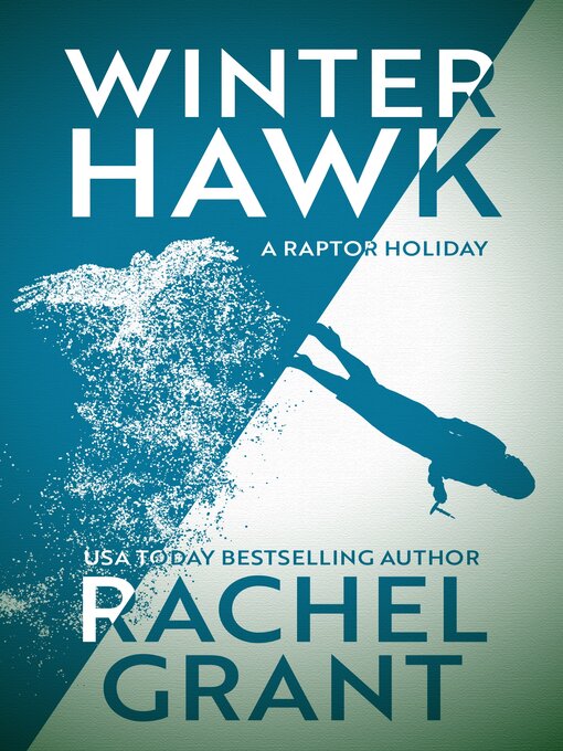 Title details for Winter Hawk by Rachel Grant - Available